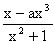 (x-ax^3)/(x^3+1)
